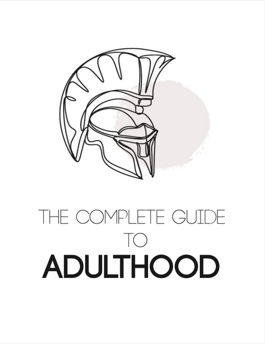 The Ultimate Guide to Adulthood Minimalistic